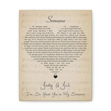 Canvas 8x10 Printify - Someone Jody & Juli - You're My Someone