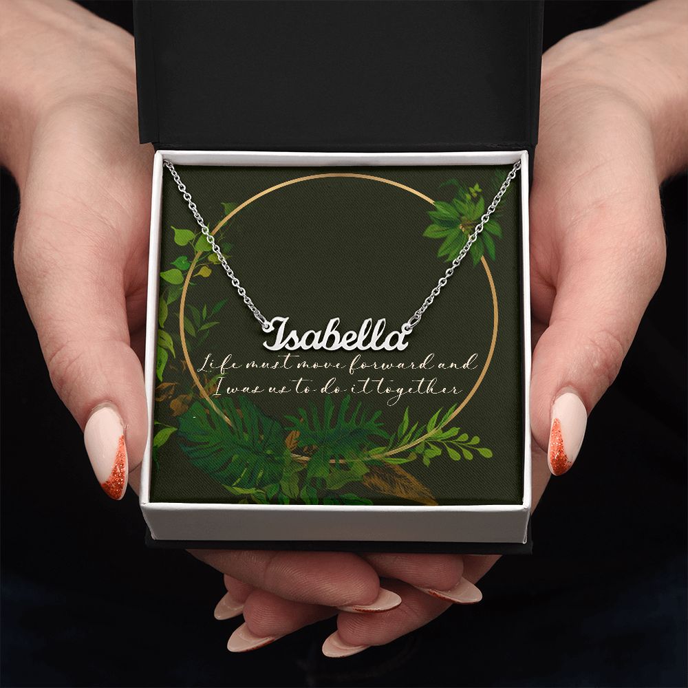 Alexandria - Life Must Move Forward - Custom Name Silver