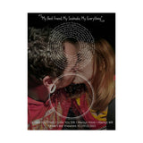 Printify Poster 18x24 - My Best Friend, My Soulmate, My Everything - 09.02.2023