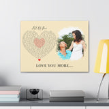 Canvas Printify Wraps 24x18 - All of Me - Love You More....