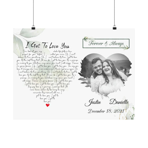Premium 24x18 Poster Printify - I Get to Love You - Justin & Danielle