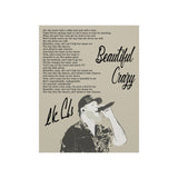 Printify Premium Matte 11x14 Poster - Beautiful Crazy - Design 1