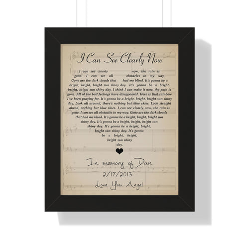 Printify Black Framed 11x14 Poster - I Can See Clearly Now - In memory of Dan 2/17/2015