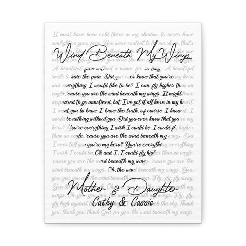 Canvas Printify Wraps 11x14 - Wind Beneath My Wings - Mother & Daughter