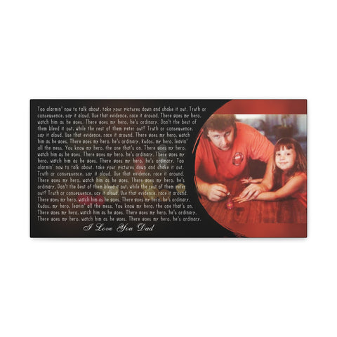 Canvas Printify Wraps 20x10 - My Hero -  I Love You Dad