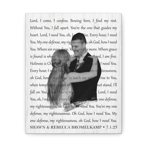 Canvas Printify Wraps 8x10 - Lord, I Need You - Shawn & Rebecca