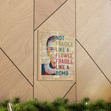 Printify Canvas Gallery Wraps 11x14 - Not Fragile Like A Flower - Design 1