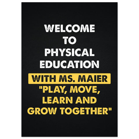 Gelato Premium 20x28 Poster - Welcome To Physical Education