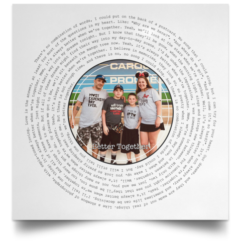 CC Satin 16x16 Poster - Better Together - Better Together