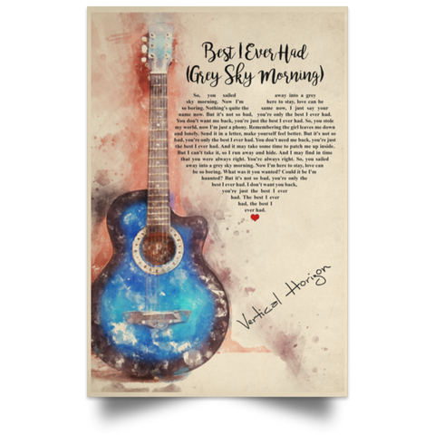 CC Satin 16x24 Poster - Best I Ever Had (Grey Sky Morning)