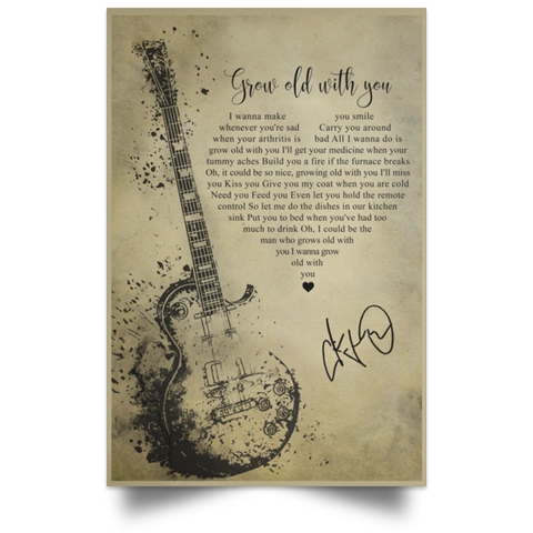 CC Satin 24x36 Poster - Grow Old With You - Design 10