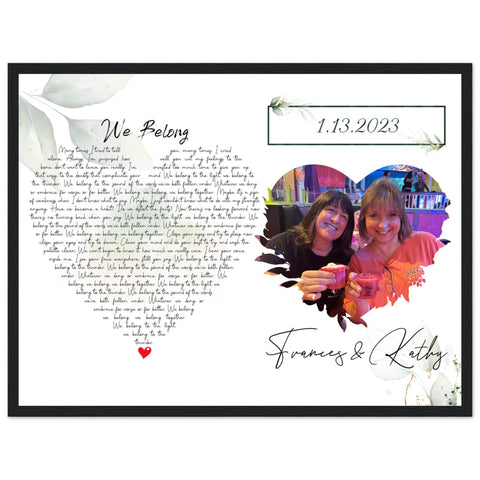 Gelato Black Framed 24x18 - We Belong - Kathy & Frances 1-13-2023