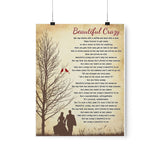 Printify Matte 11x14 Poster - Beautiful Crazy - Design 2