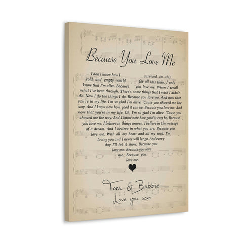 Printify Canvas Gallery Wraps 18x24 - Because You Love Me - Tom & Bobbie - Love You XoXo