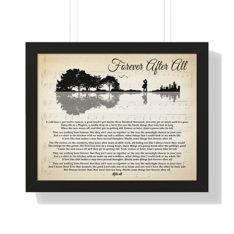 Forever after all (Luke combs) -- Black framed 16x20 -- Printify