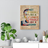 CREATORY Not Fragile Like A Flower -- Canvas 11"X14" -- 1 -- printify