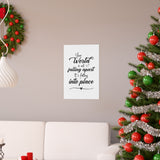 Print poster -- Your world is not falling apart -- 12x18 -- Printify