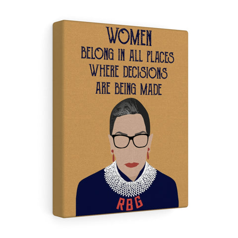 R.B.G Quote Canvas -- Women Belong  -- 8x10 -- 1