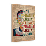 CREATORY Not Fragile Like A Flower -- Canvas 18"X24" -- 1 -- printify