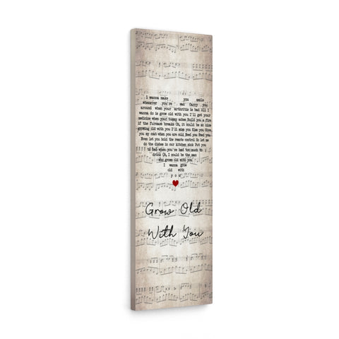 Grow Old With You -- Canvas 12"x36" -- 9