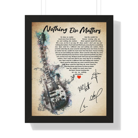 Printify Black Framed 16x20 Poster - Nothing Else Matters - Design 1