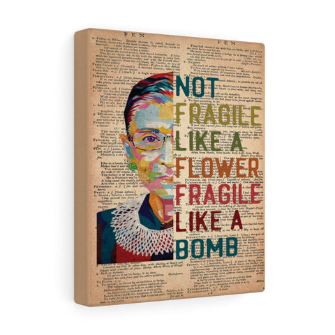 CREATORY Not Fragile Like A Flower -- Canvas  8"x10" -- 1 -- printify