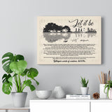Let It Be -- 2 -- Canvas 16x12 -- Printify