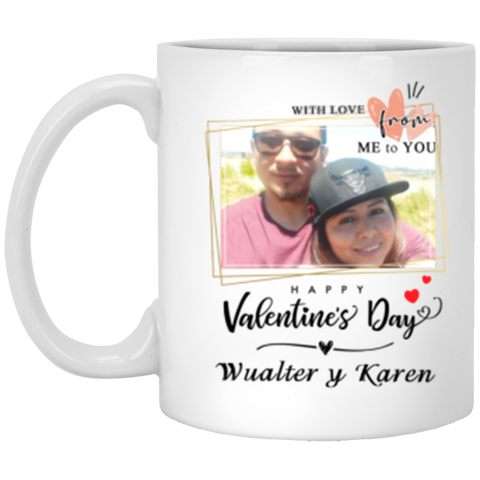 Valentine's Day mug -- Wualter y karen -- 11oz - CC