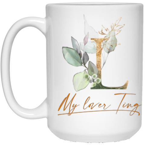 Name Mug(Botanica and Gold Herbs) -- 15oz --My lover Ting-- customcat
