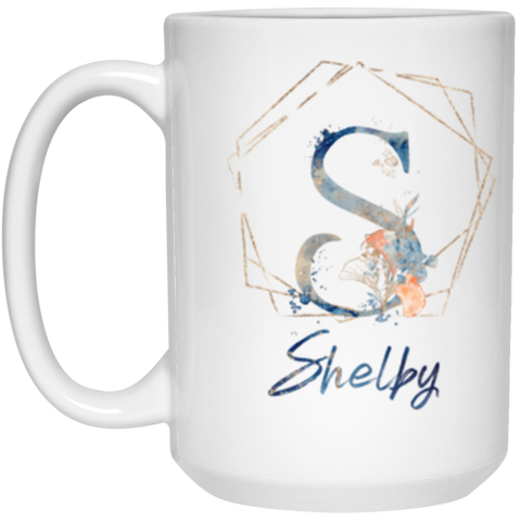 Name Mug -- Shelby -- 15oz -- CC