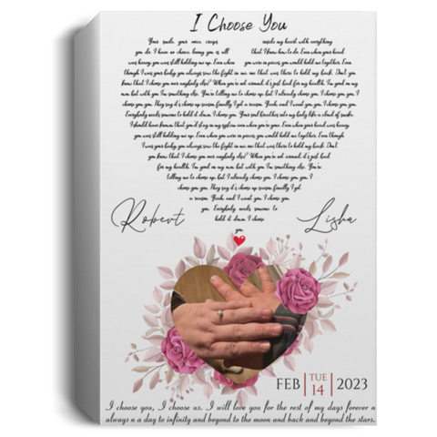 CC 8x12 Canvas 1.5in - Robert & Lisha 2-14-2023 - I Choose You - The Heaven of Happiness Love