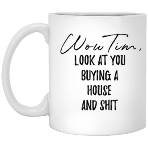 New Home Mug -- 11 oz. White -- Tim