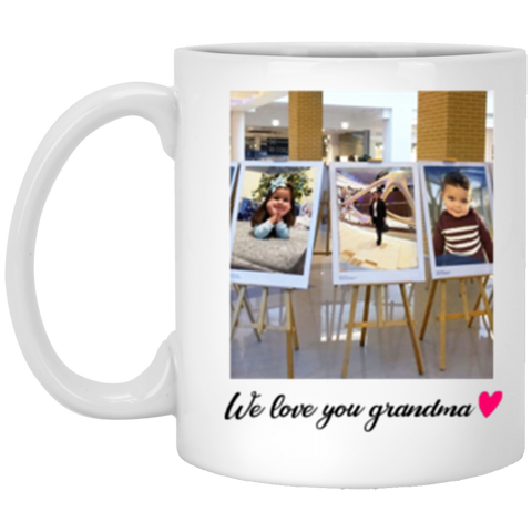 Name photo mug -- 11oz --  We love you grandma  -- CC