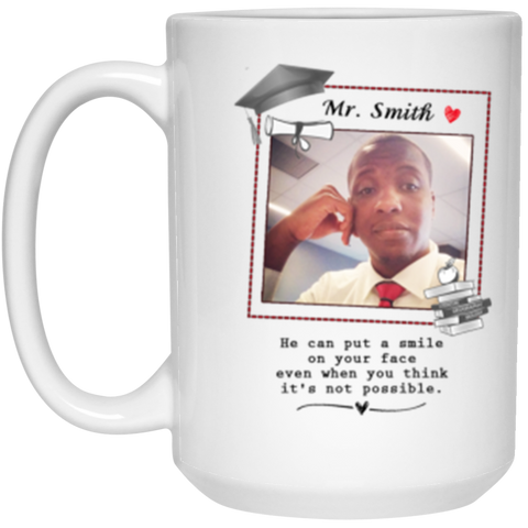 Teacher Mug -- Mr. Smith (image) -- 15oz -- CC
