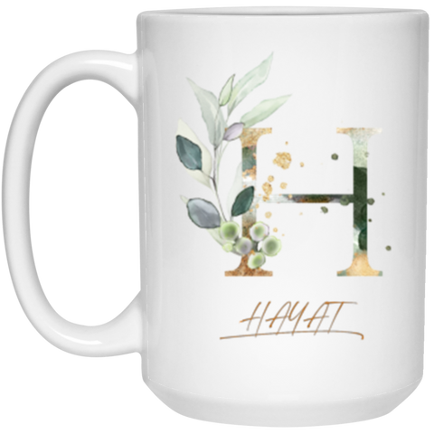 Name Mug -- HAYAT -- Forever in our hearts -- 15oz -- CC