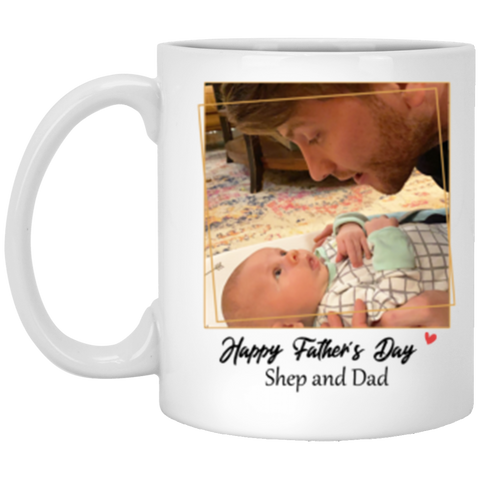Dad Mug -- Shep and Dad
