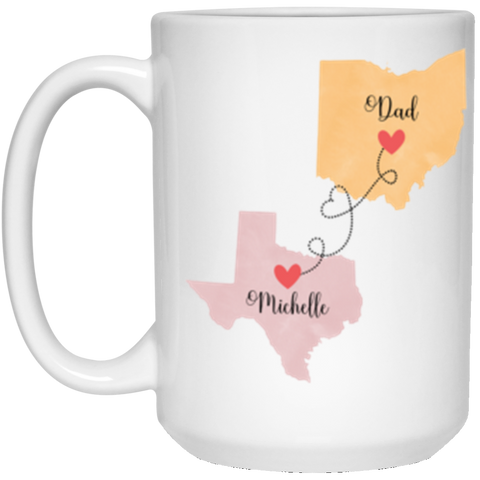 Distance Mug -- MICHELLE DAD -- 15oz -- CC