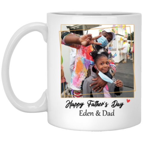 Dad mug -- Eden & Dad -- 11oz -- CC