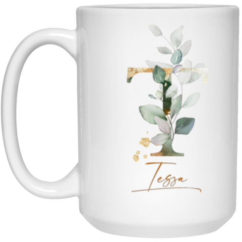 Name mug -- Tessa -- Botanica and Gold Herbs -- 15oz -- CC