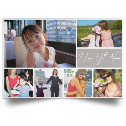 Photos Collages Prints -- poster/ 12''x18'' -- I Love You Nana