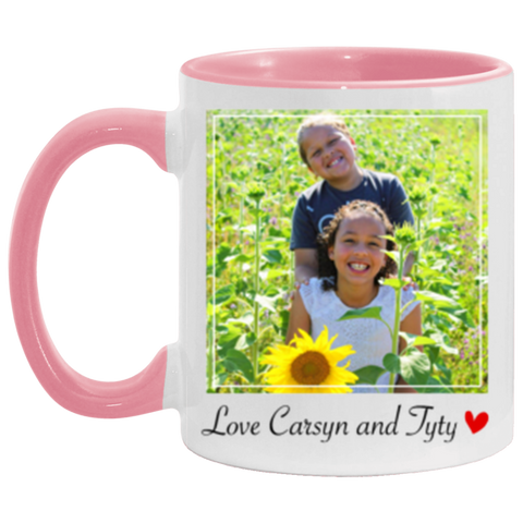 For Changing Colors Lover -- 11oz Pink Accent -- Love Carsyn and Tyty
