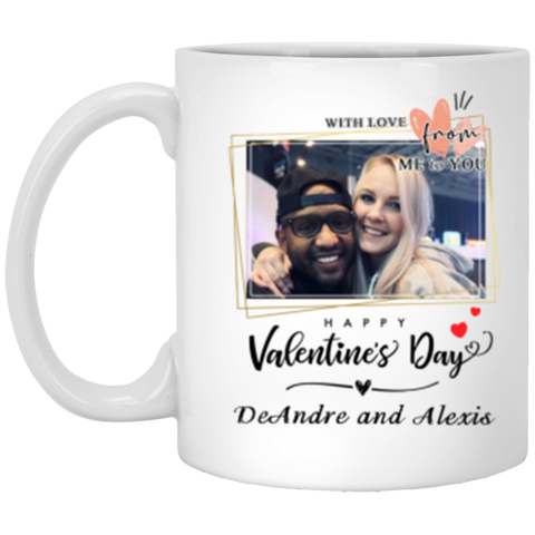 Valentine's Mug -- 11oz -- DeAndre and Alexis -- CC