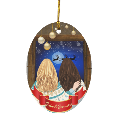 Christmas Ornaments (Best Friend Christmas) -- Oval --  Julia & Jennifer -- customcat