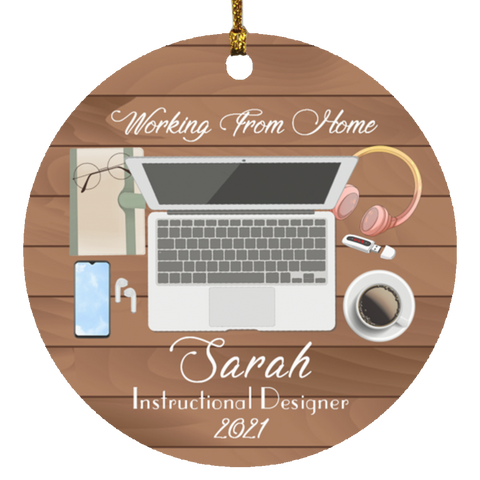 Home working Ornament -- Sarah  Instructional Designer -- CC