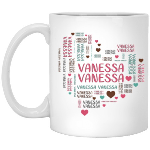Name Mug -- Vanessa Vanessa -- 11oz -- CC