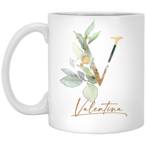 Name Mug -- Valentina  -- 11oz -- CC