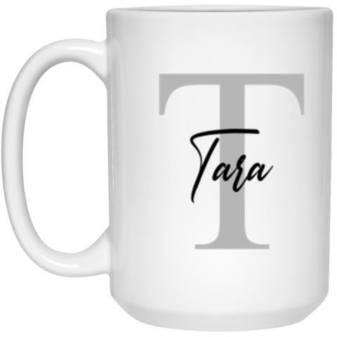 CC15oz. White Mug - Tara T - Style 2