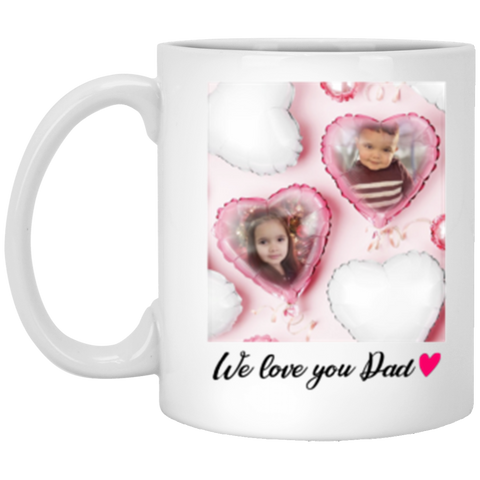 Name photo mug -- We love you Dad -- 11oz -- CC