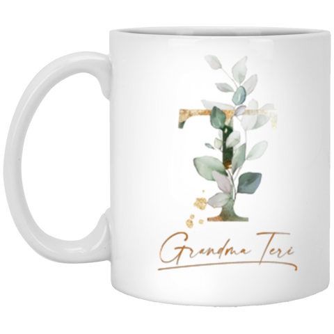 Name Mug -- Grandma Teri -- 11oz -- CC