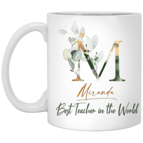 Teacher Mug -- Miranda  -- 11oz -- CC